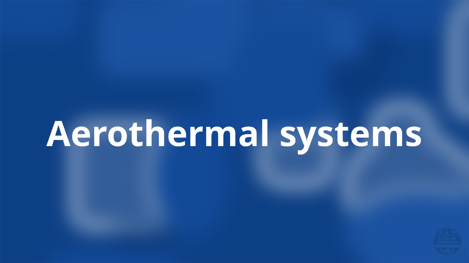 Aerothermal systems Nerja