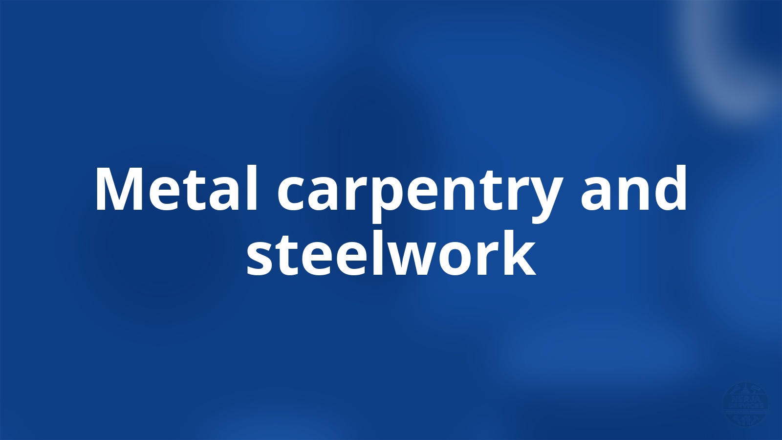 Metal carpentry and steelwork Nerja