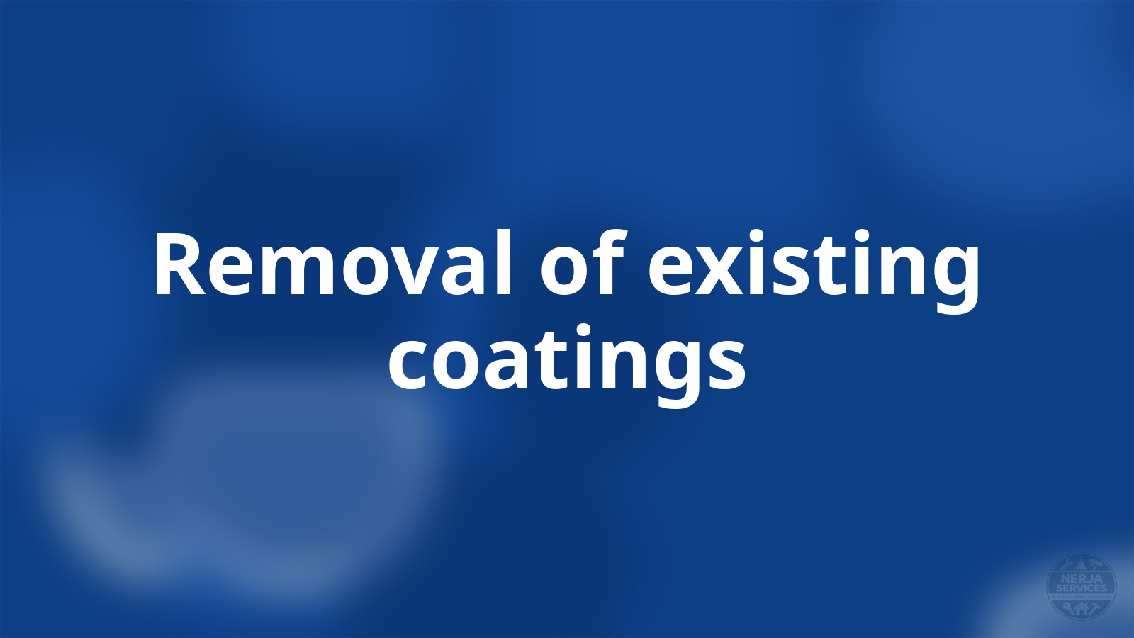 Removal of existing coatings Nerja