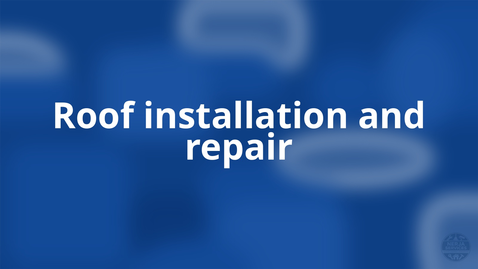 Roof installation and repair Nerja