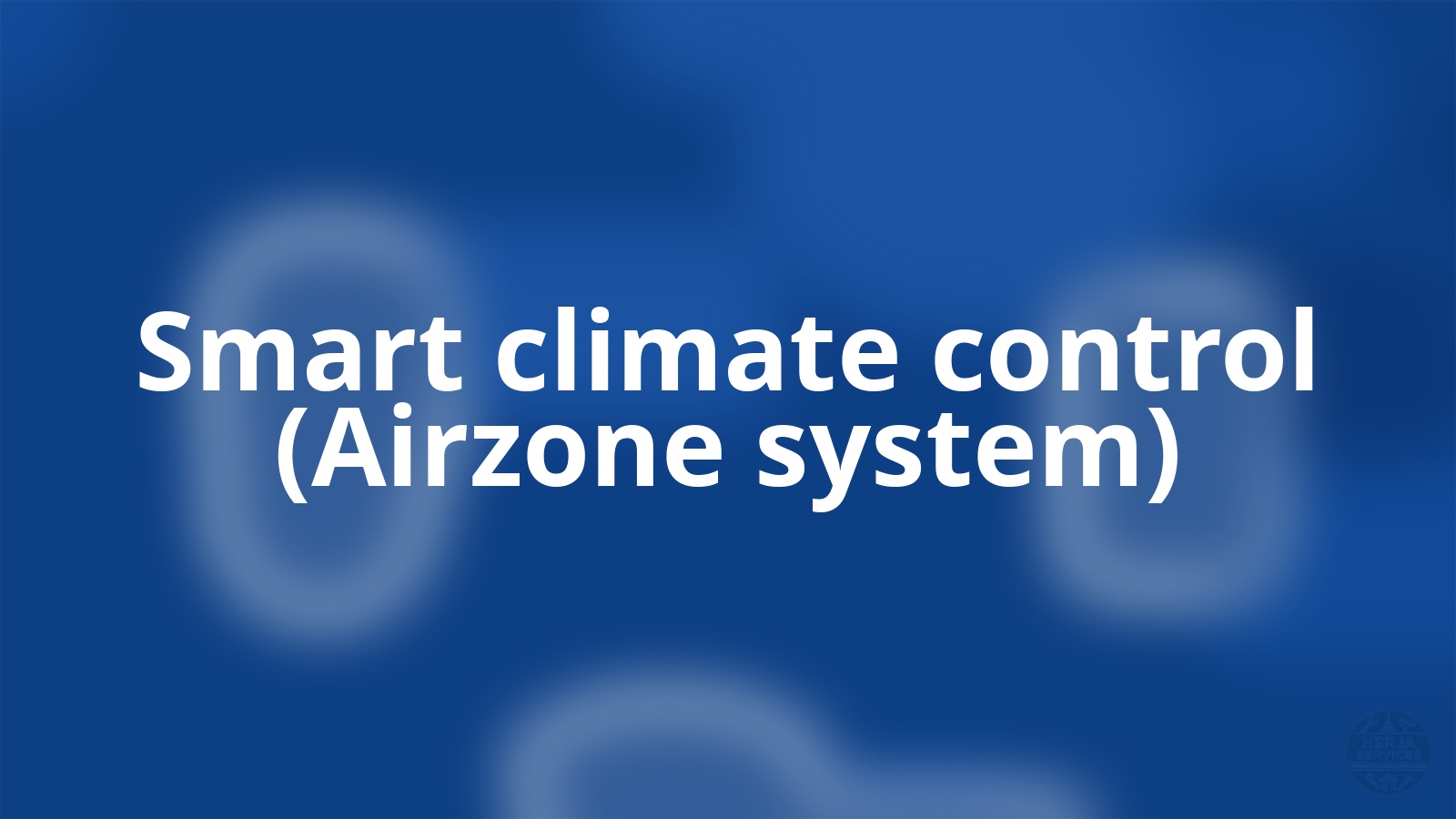 Smart climate control (Airzone system) Nerja