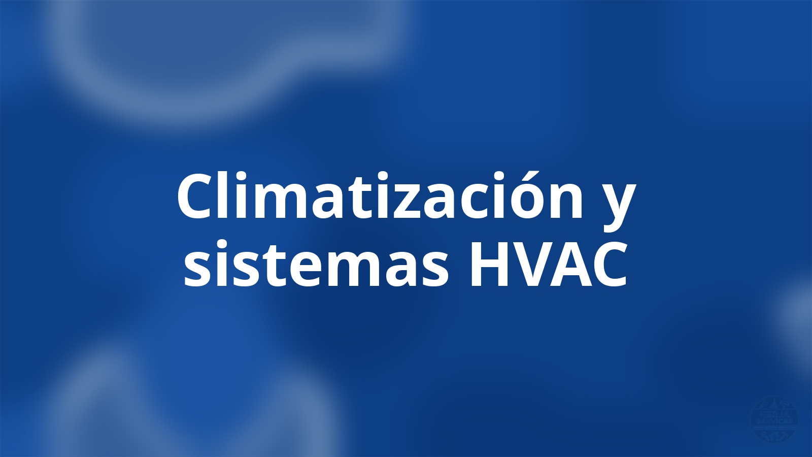 Climatización y sistemas HVAC Nerja
