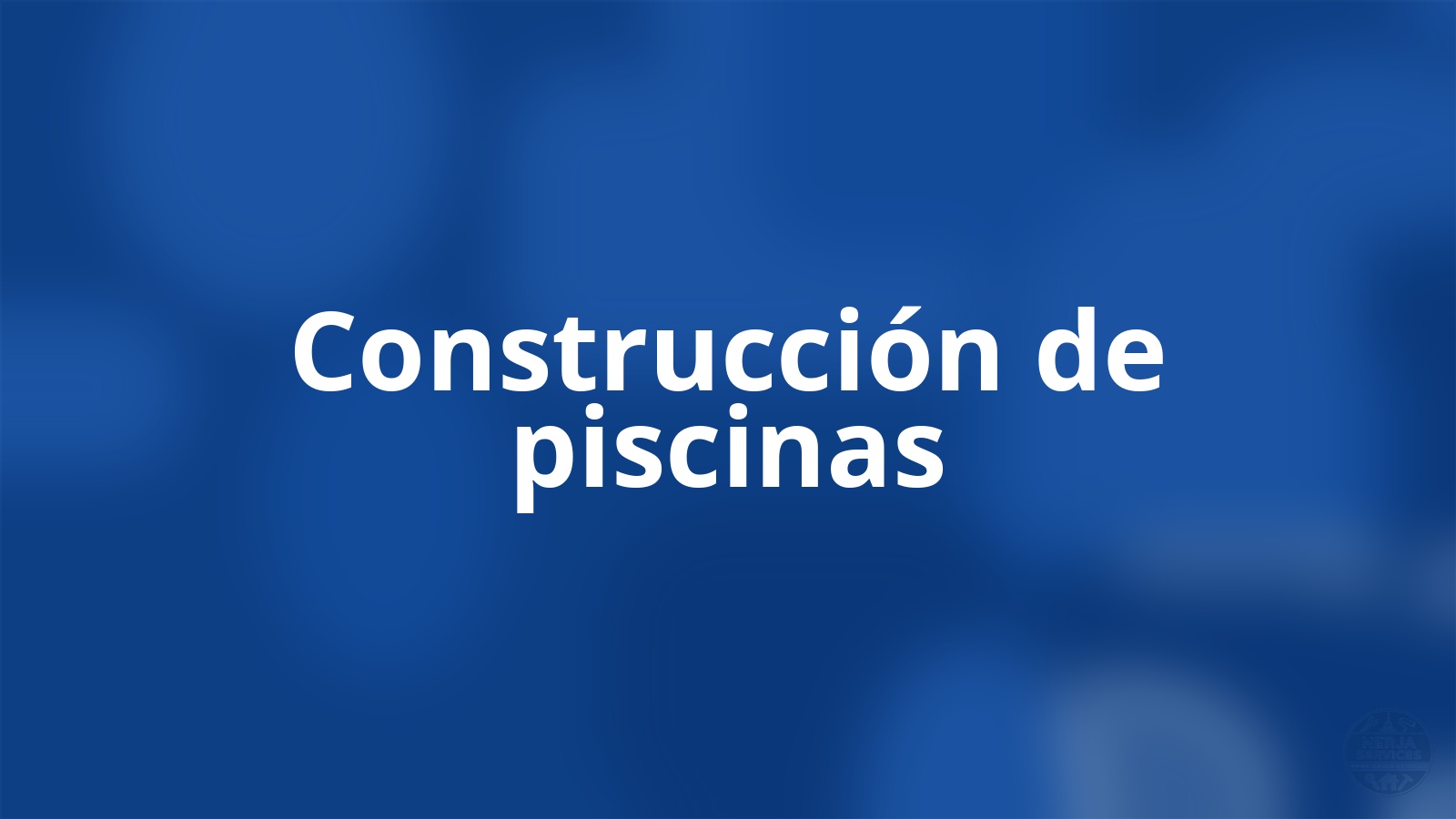 Construcción de piscinas Nerja