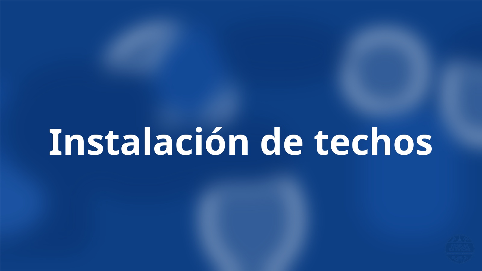 Instalación de techos Nerja