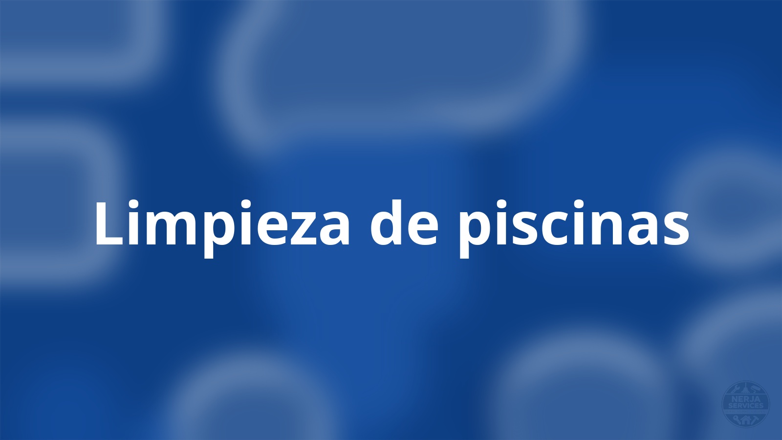 Limpieza de piscinas Nerja