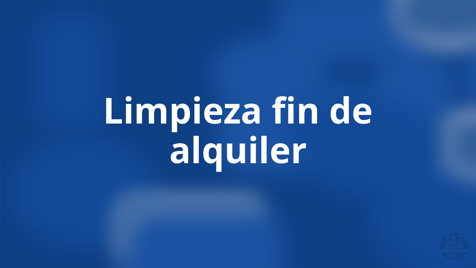 Limpieza fin de alquiler Nerja