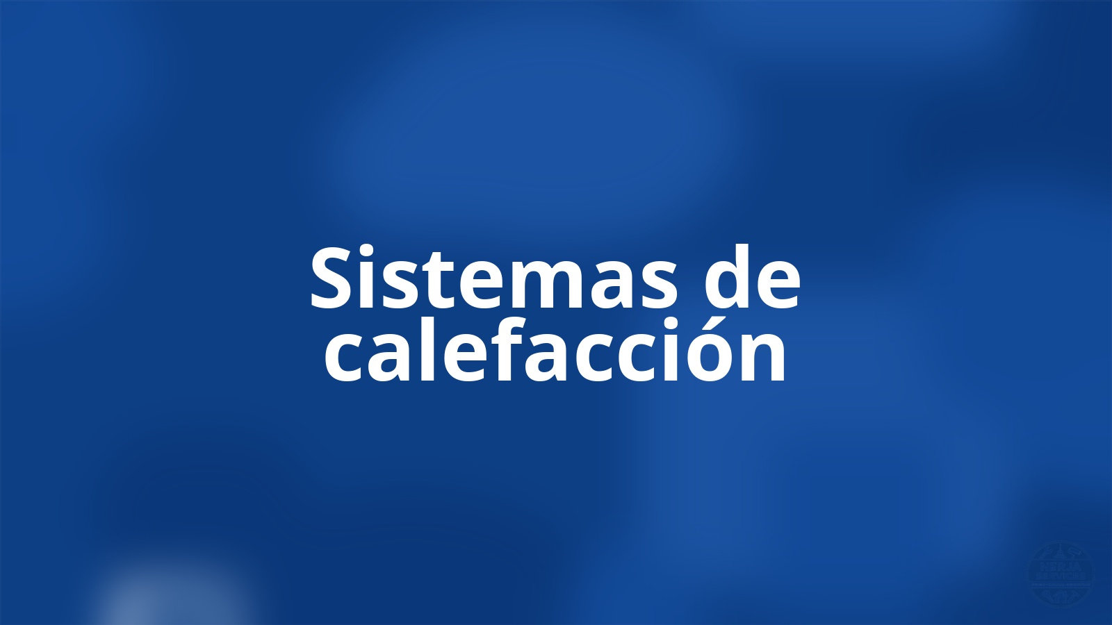 Sistemas de calefacción Nerja