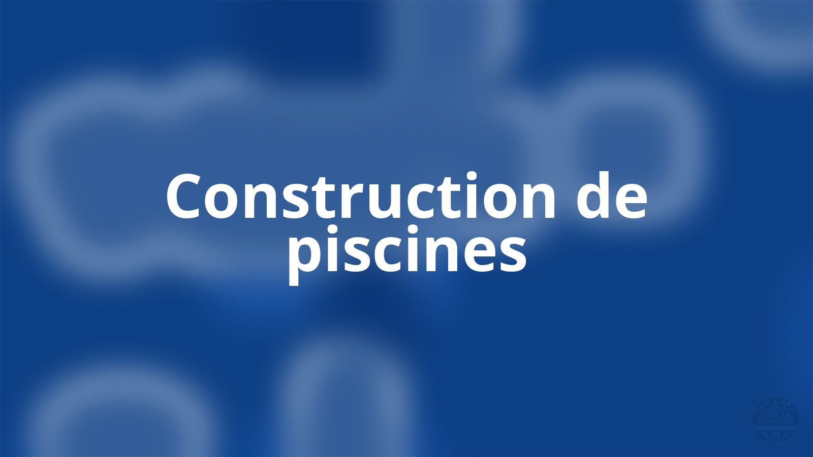 Construction de piscines Nerja