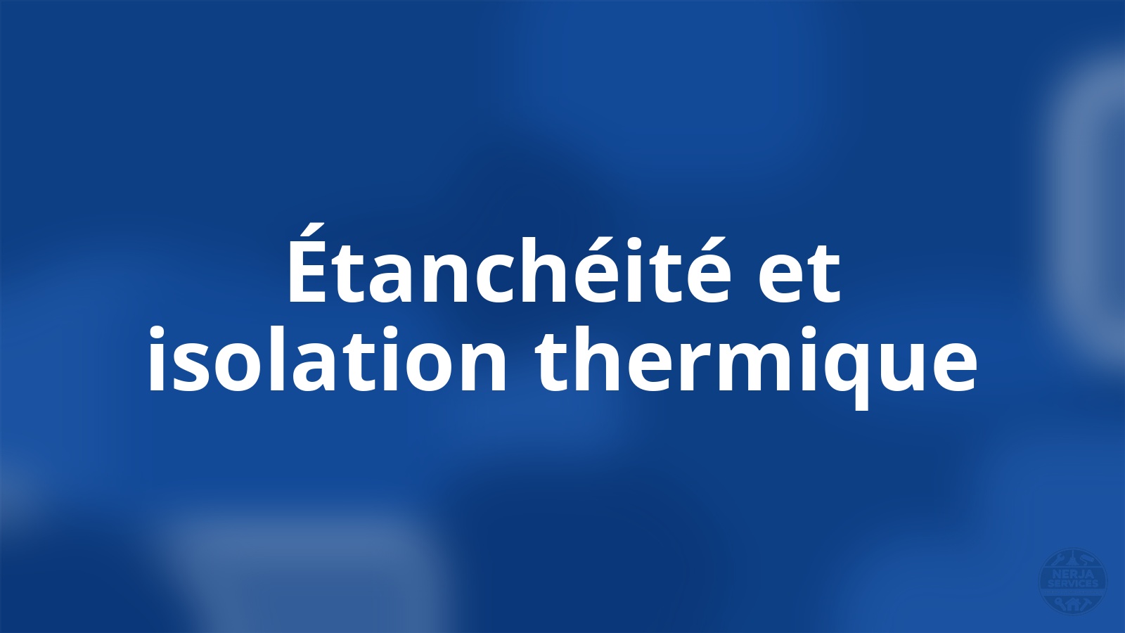 Étanchéité et isolation thermique Nerja