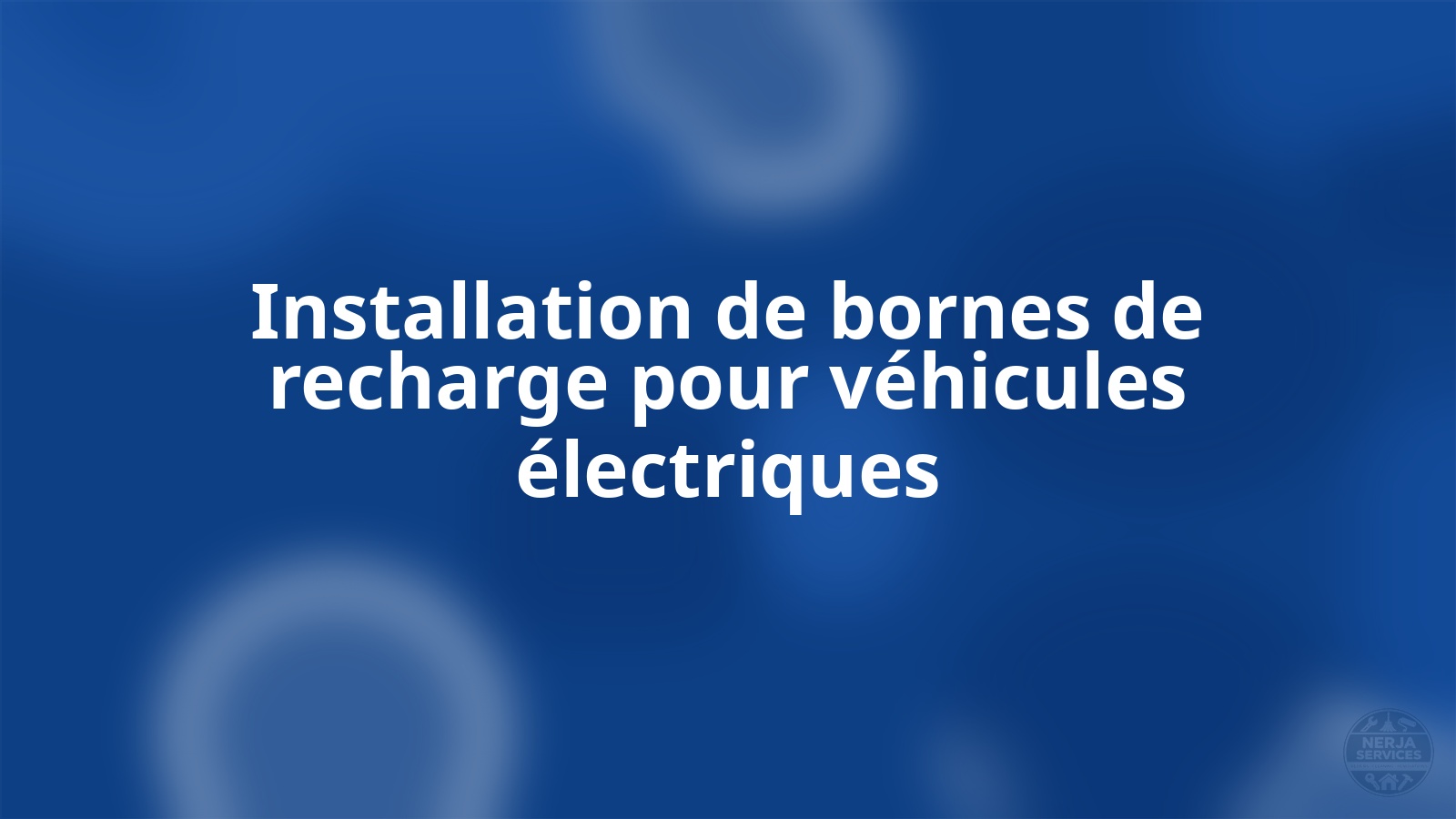 Installation de bornes de recharge pour véhicules électriques Nerja