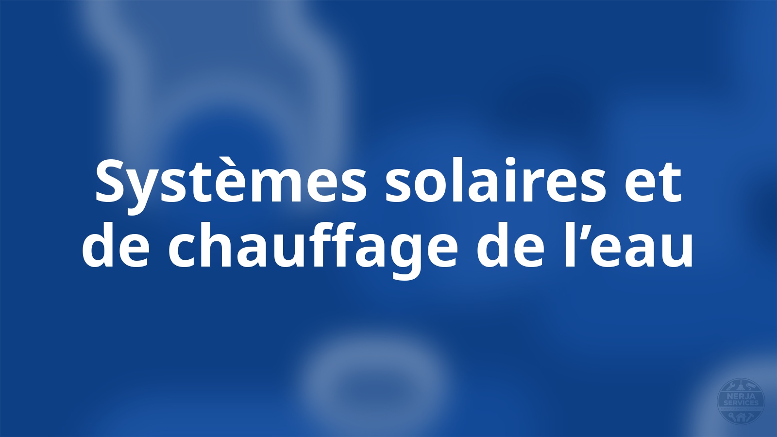 Systèmes solaires et de chauffage de l’eau Nerja