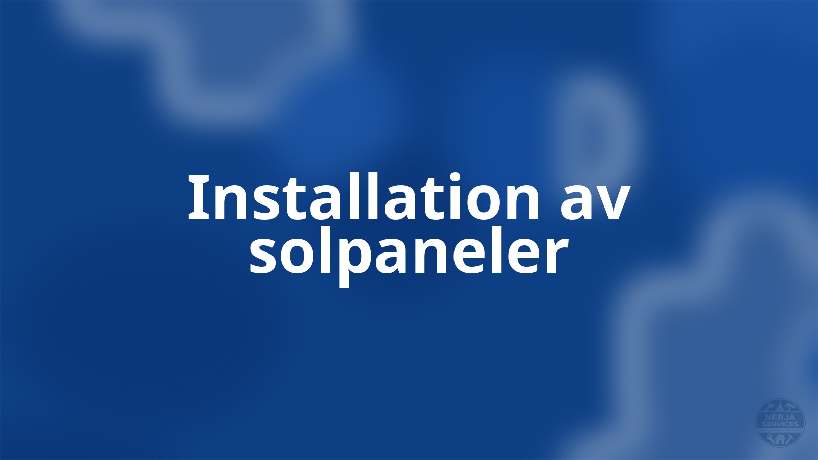 Installation av solpaneler Nerja