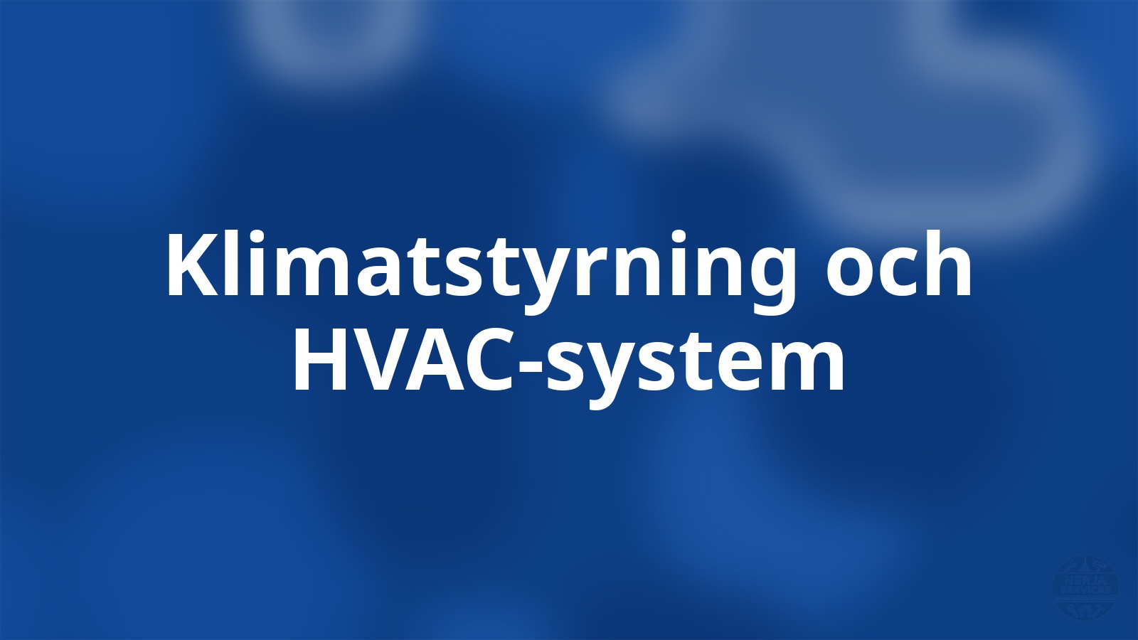 Klimatstyrning och HVAC-system Nerja