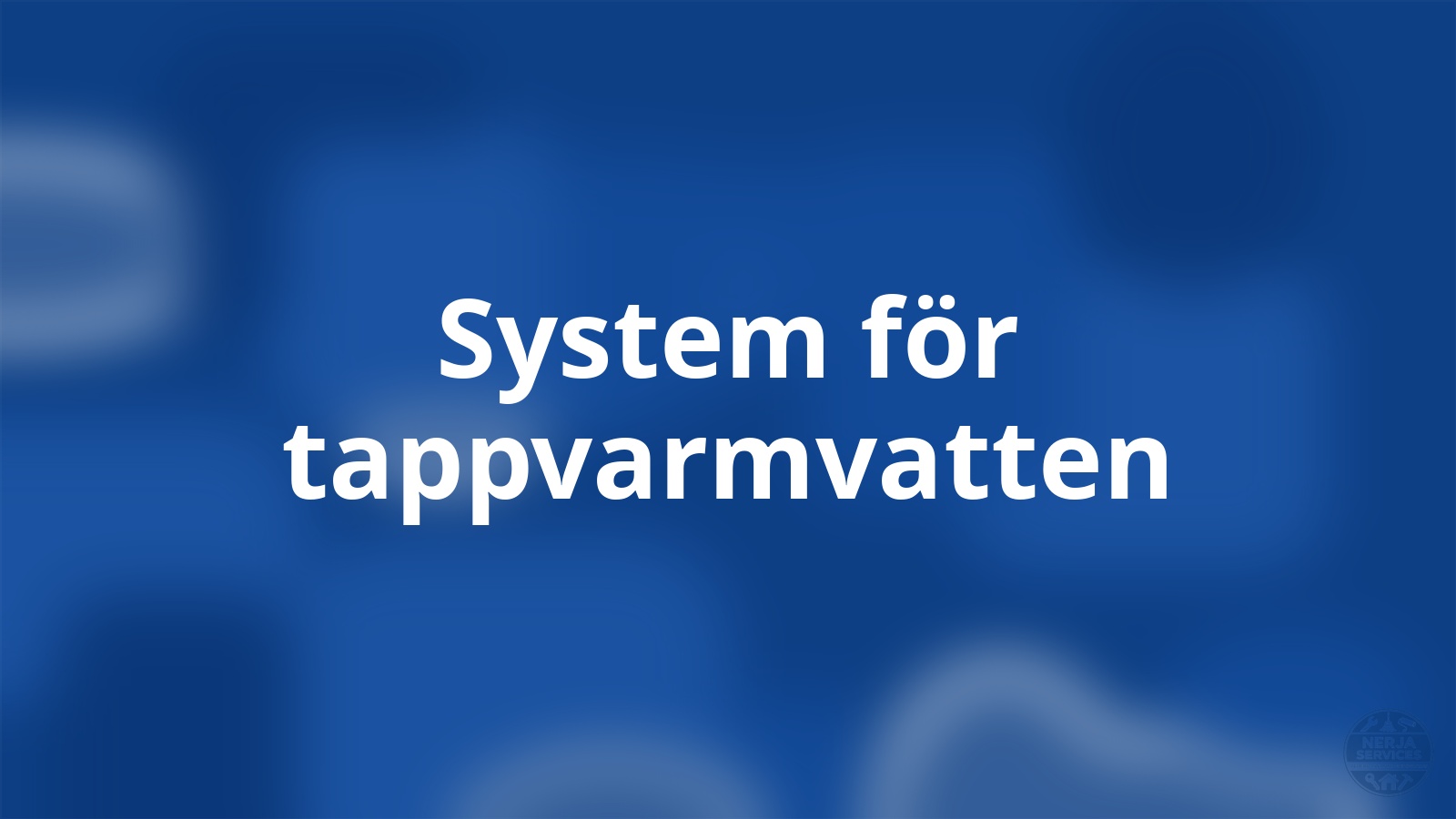 System för tappvarmvatten Nerja