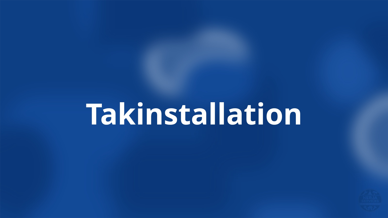 Takinstallation Nerja